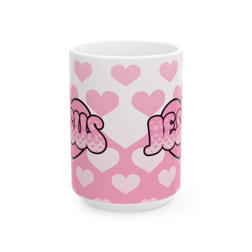 Jesus is my Valentine (PINK) Coffee Cup(11oz & 15oz)