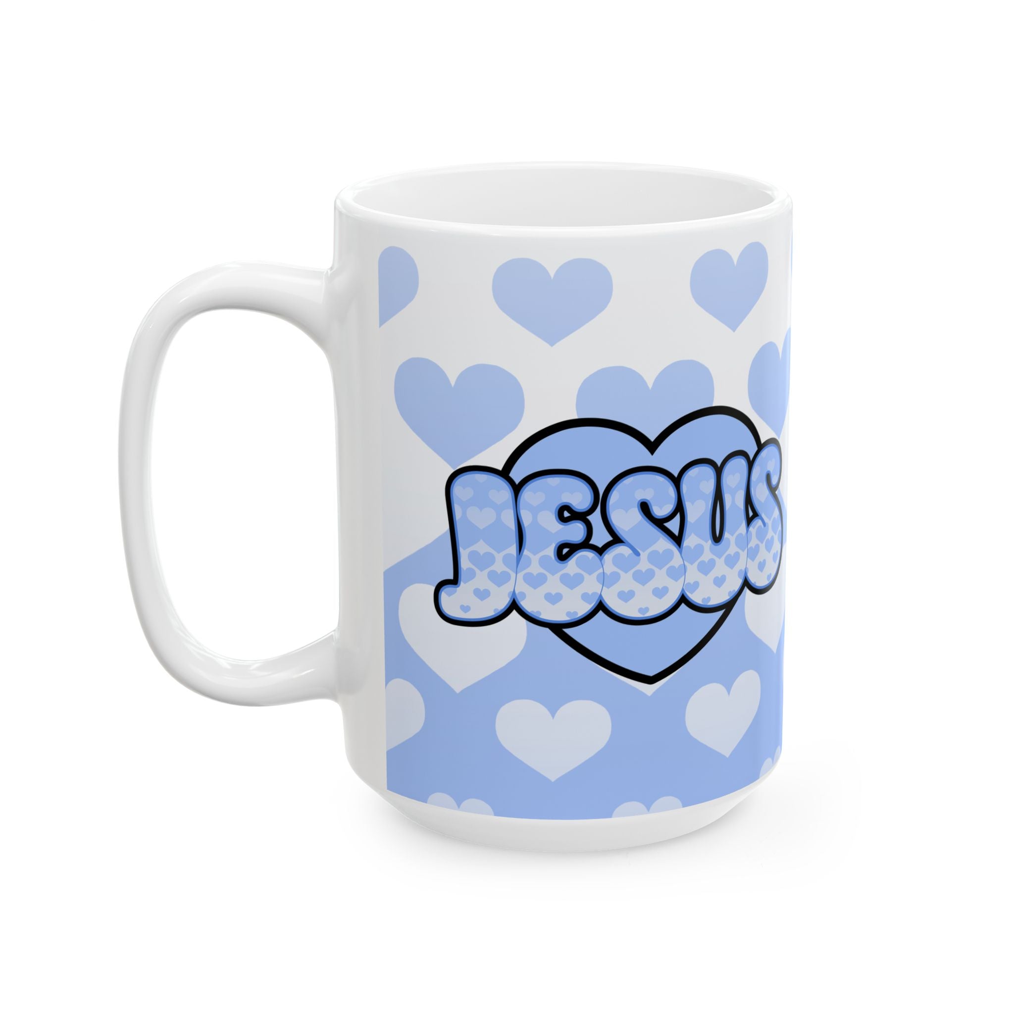Jesus is my Valentine (BLUE) Coffee Cup(11oz & 15oz)