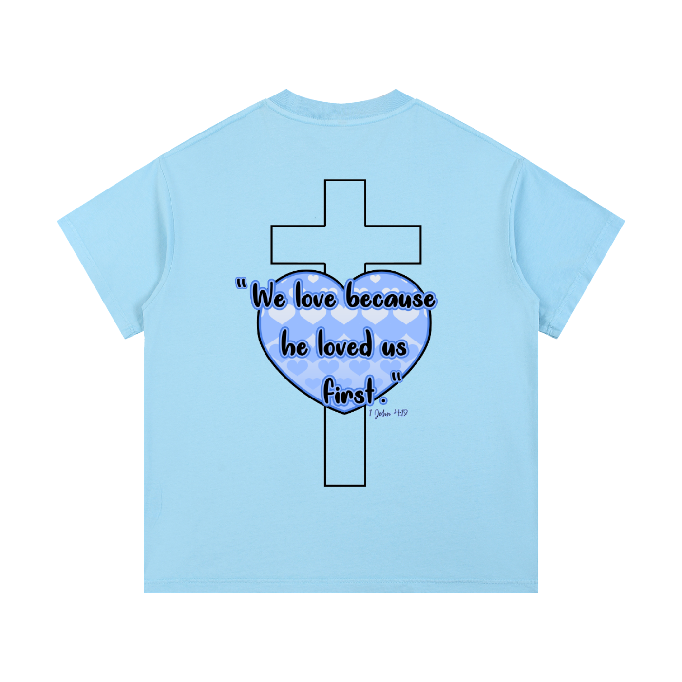 Jesus is my Valentine (BLUE) T-Shirt