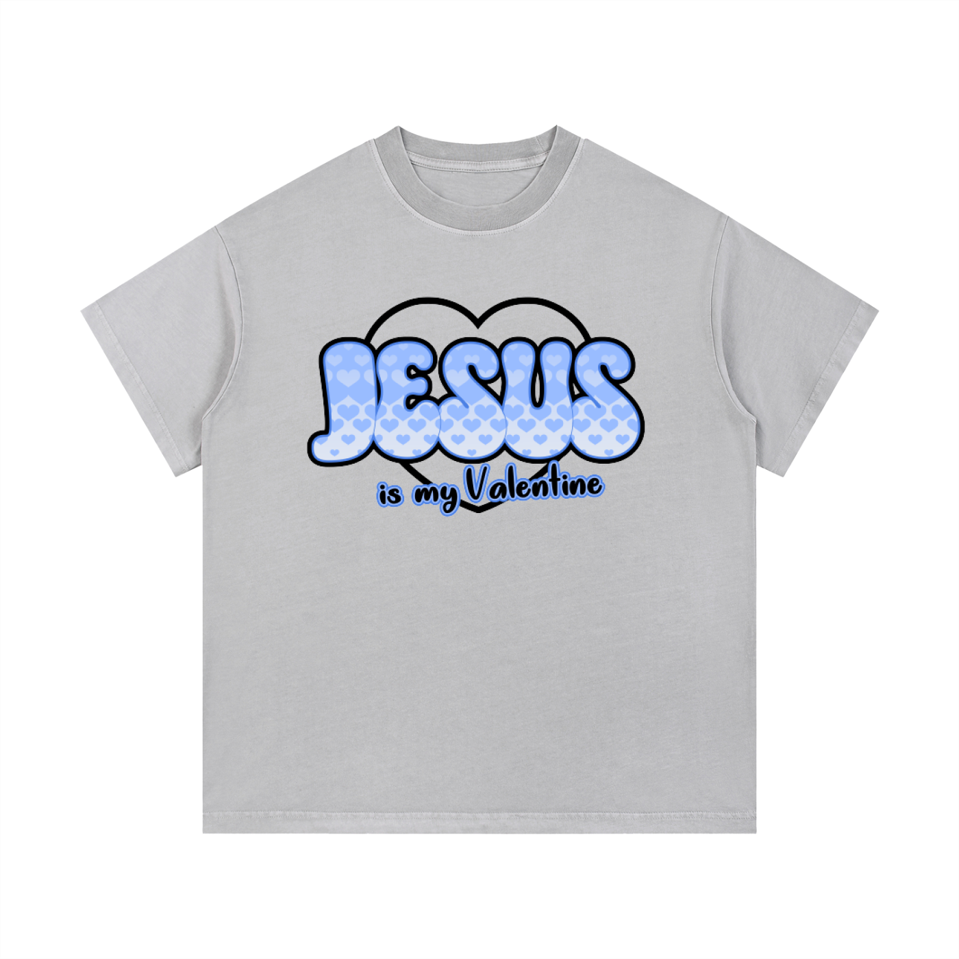 Jesus is my Valentine (BLUE) T-Shirt